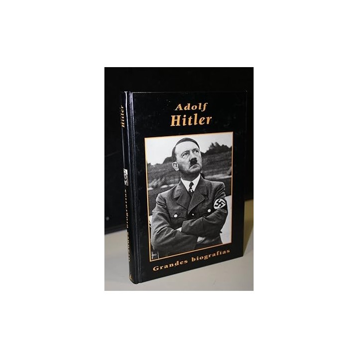 Adolf Hitler (Grandes Biografias)